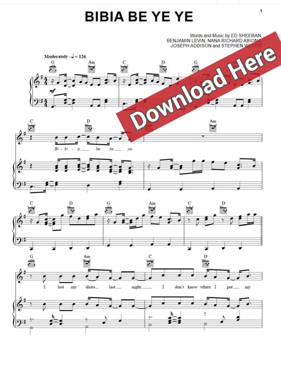 ed sheeran, bibia be ye ye, sheet music, piano notes, chords, download, pdf, klavier noten