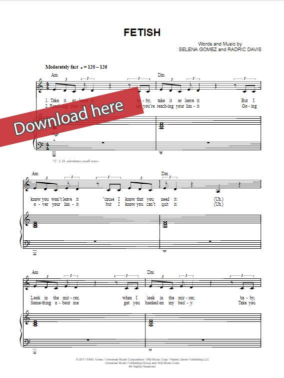 selena gomez, fetish, sheet music, piano notes, chords, how to play, klavier noten, keyboard, voice, vocals, guitar, composition