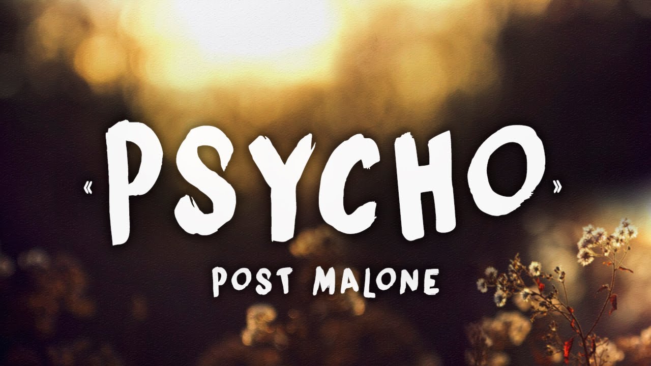 Post Malone Psycho Sheet Music Piano Chords Notes